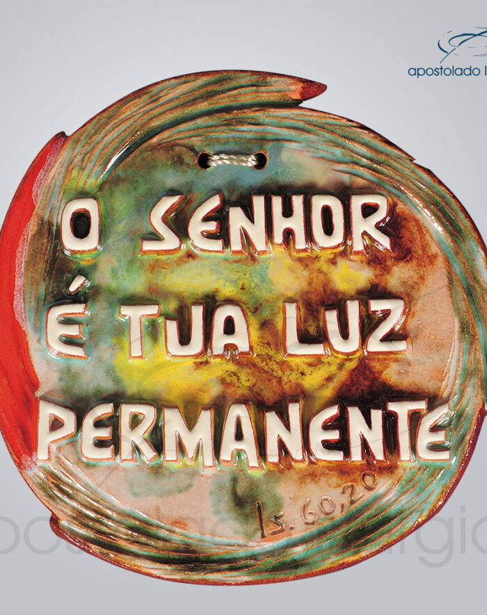 Quadro de Ceramica O Senhor e tua Luz Permanente 13cm COD 2249 | Apostolado Litúrgico Brasil