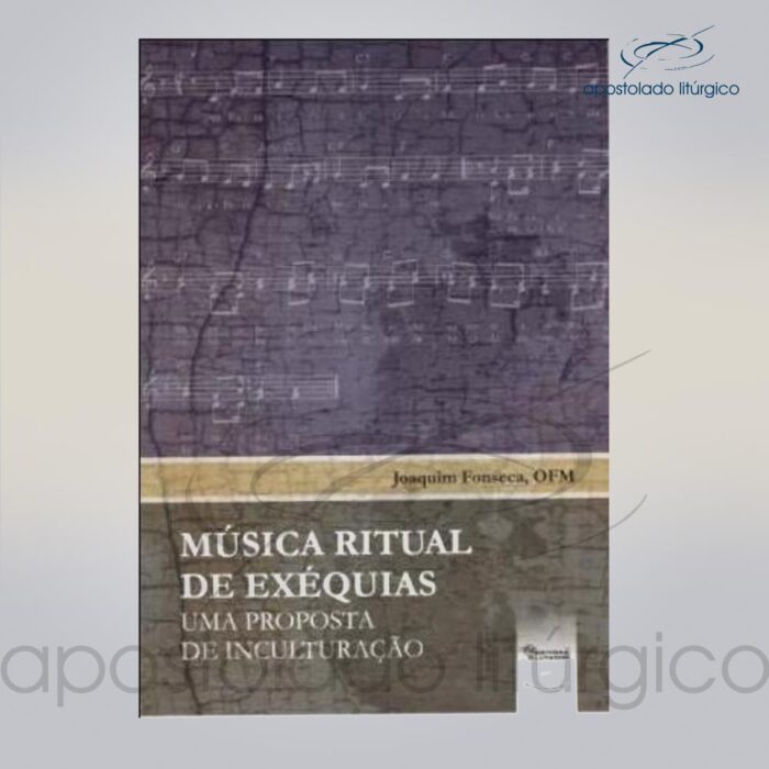 Livro Musica Ritual de Exequias um proposta de inculturação